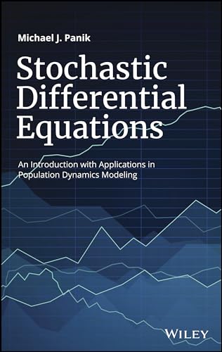 Stock image for Stochastic Differential Equations: An Introduction with Applications in Population Dynamics Modeling for sale by Grey Matter Books