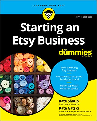 Imagen de archivo de Starting an Etsy Business For Dummies (For Dummies (Business & Personal Finance)) a la venta por SecondSale