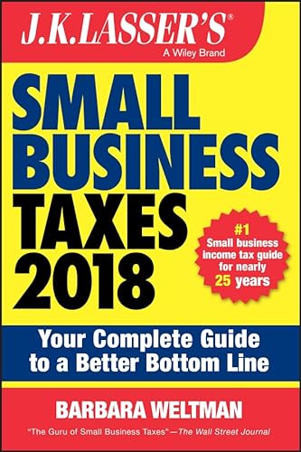 Beispielbild fr Small Business Taxes 2018 : Your Complete Guide to a Better Bottom Line zum Verkauf von Better World Books