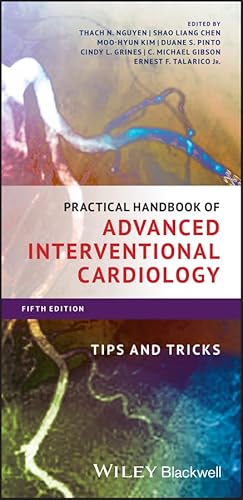 Beispielbild fr Practical Handbook of Advanced Interventional Cardiology: Tips and Tricks zum Verkauf von BooksRun