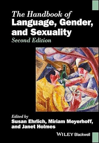 Beispielbild fr The Handbook of Language, Gender, and Sexuality zum Verkauf von Blackwell's