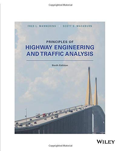 9781119385585: Principles of Highway Engineering and Traffic Analysis Sixth Edition