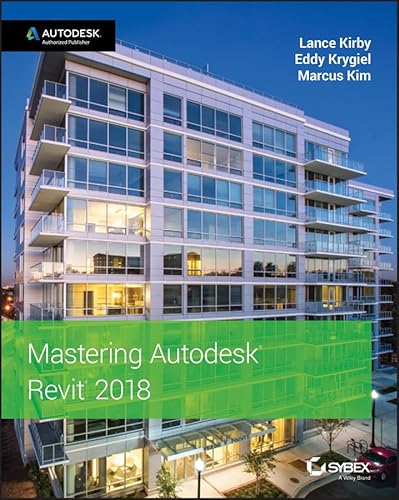 9781119386728: Mastering Autodesk Revit 2018