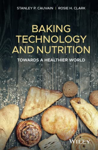 9781119387152: Baking Technology and Nutrition: Towards a Healthier World