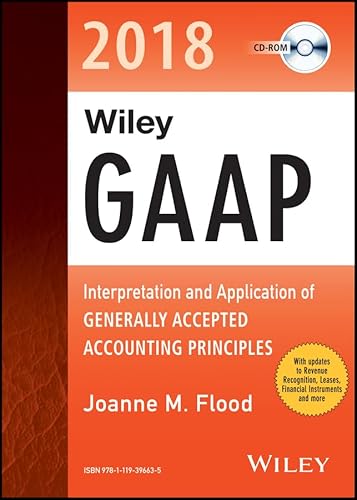 Beispielbild fr Wiley GAAP 2018: Interpretation and Application of Generally Accepted Accounting Principles CD-ROM (Wiley GAAP (CD-ROM)) zum Verkauf von medimops