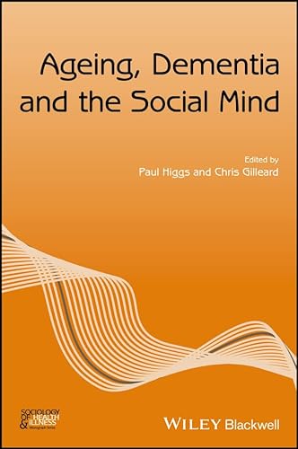 Imagen de archivo de Ageing, Dementia and the Social Mind a la venta por Better World Books