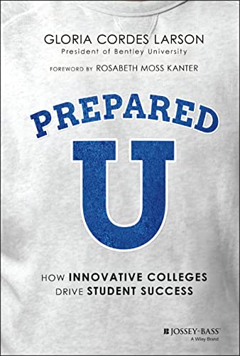 Beispielbild fr PreparedU : How Innovative Colleges Drive Student Success zum Verkauf von Better World Books