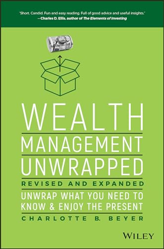 9781119403692: Wealth Management Unwrapped: Unwrap What You Need to Know and Enjoy the Present