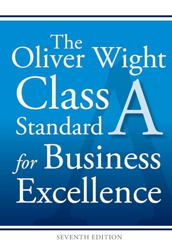 Beispielbild fr The Oliver Wight Class A Standard for Business Excellence zum Verkauf von BooksRun