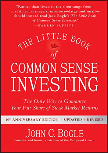 Stock image for The Little Book of Common Sense Investing: The Only Way to Guarantee Your Fair Share of Stock Market Returns (Little Books, Big Profits) for sale by Zoom Books Company