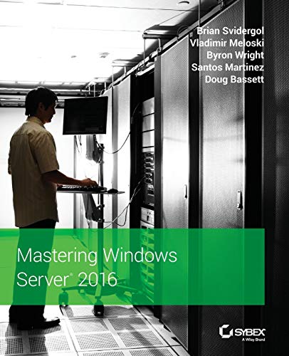 Stock image for Mastering Windows Server 2016 for sale by Better World Books: West