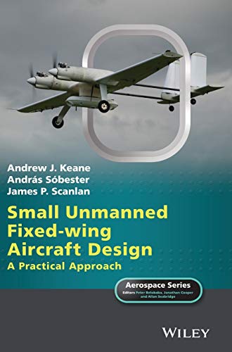 Beispielbild fr Small Unmanned Fixed-Wing Aircraft Design zum Verkauf von Blackwell's