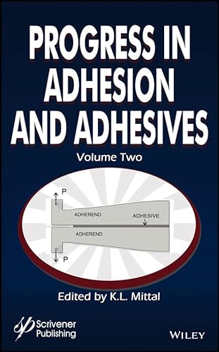 Beispielbild fr Progress in Adhesion and Adhesives, Volume 2 (Adhesion and Adhesives: Fundamental and Applied Aspects) zum Verkauf von Brook Bookstore