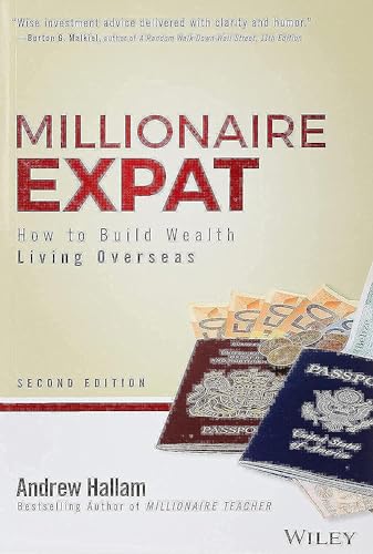 Imagen de archivo de Millionaire Expat: How To Build Wealth Living Overseas a la venta por SecondSale