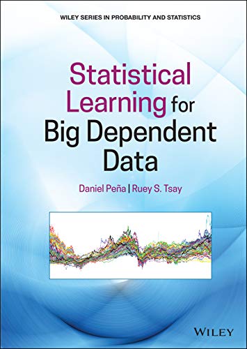 9781119417385: Statistical Learning for Big Dependent Data (Wiley Series in Probability and Statistics)