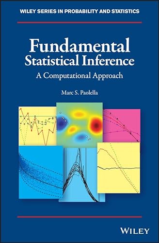 Imagen de archivo de Fundamental Statistical Inference: A Computational Approach (Wiley Series in Probability and Statistics) a la venta por Books Unplugged