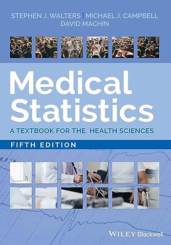 Stock image for Medical Statistics: A Textbook for the Health Sciences for sale by SecondSale