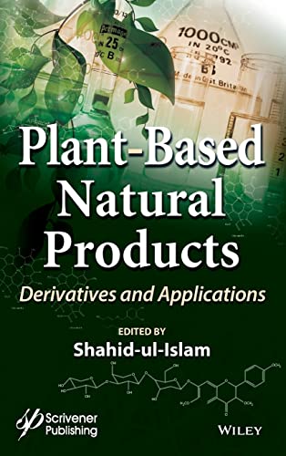 Stock image for Plant-Based Natural Products: Derivatives and Applications for sale by Bright Study Books