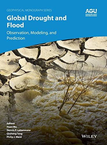 Imagen de archivo de Global Drought and Flood - Monitoring, Prediction, and Adaptation a la venta por PBShop.store US