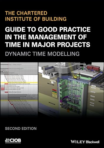 Beispielbild fr Guide to Good Practice in the Management of Time in Major Projects zum Verkauf von Blackwell's