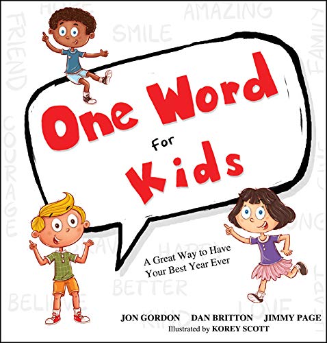 Beispielbild fr One Word for Kids: A Great Way to Have Your Best Year Ever (Jon Gordon) zum Verkauf von Zoom Books Company