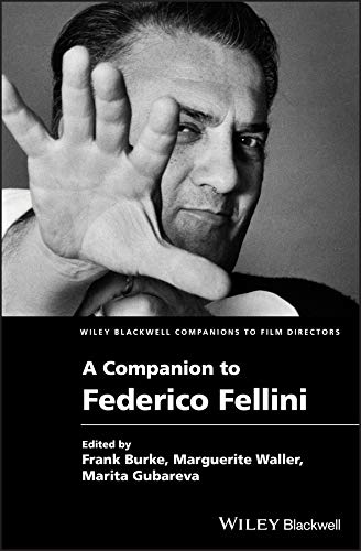 Beispielbild fr Wiley Blackwell Companion to Frederico Fellini zum Verkauf von Blackwell's