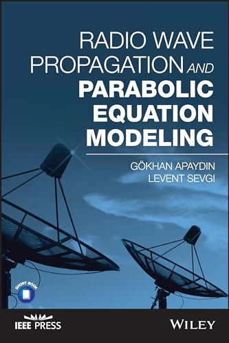 Stock image for Radio Wave Propagation and Parabolic Equation Modeling for sale by Better World Books