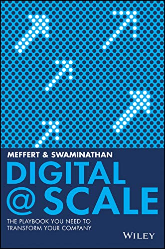 Stock image for Digital @ Scale: The Playbook You Need to Transform Your Company for sale by Hawking Books