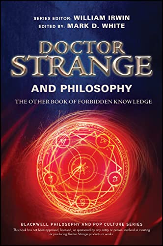 Beispielbild fr Doctor Strange and Philosophy : The Other Book of Forbidden Knowledge zum Verkauf von Better World Books