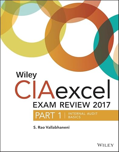 Stock image for Wiley CIAexcel Exam Review 2017, Part 1: Internal Audit Basics (Wiley CIA Exam Review Series) for sale by Bookmonger.Ltd