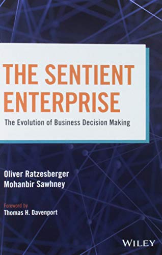 Imagen de archivo de The Sentient Enterprise: The Evolution of Business Decision Making a la venta por Gulf Coast Books
