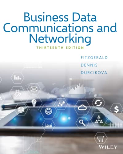 Beispielbild fr Business Data Communications and Networking, 13th Edition zum Verkauf von BooksRun