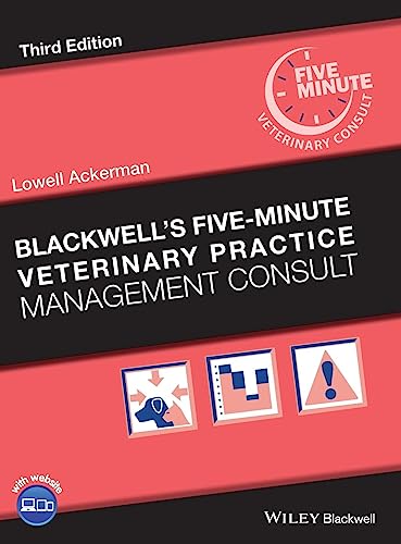 

Blackwell's Five-Minute Veterinary Practice Management Consult (Blackwell's Five-Minute Veterinary Consult)