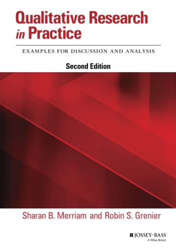 9781119452027: Qualitative Research in Practice: Examples for Discussion and Analysis