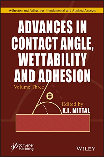 Stock image for Advances in Contact Angle, Wettability and Adhesion, Volume 3 for sale by Kennys Bookshop and Art Galleries Ltd.