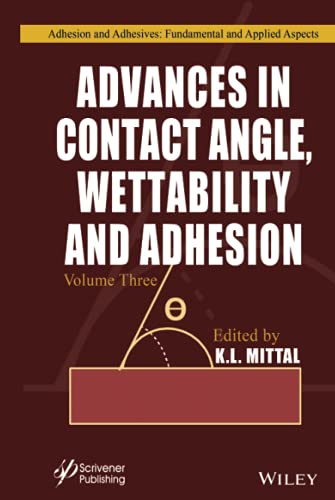 Stock image for Advances in Contact Angle, Wettability and Adhesion, Volume 3 for sale by Lucky's Textbooks