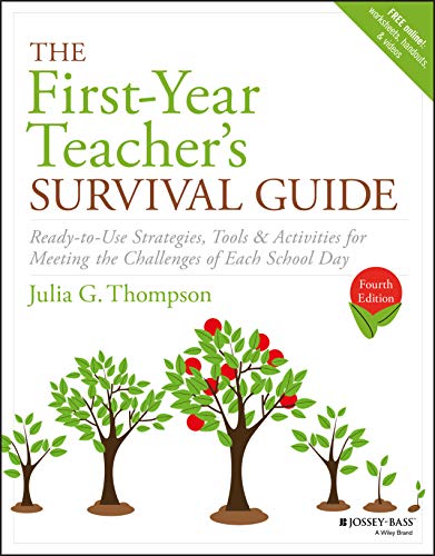 Imagen de archivo de The First-Year Teacher's Survival Guide: Ready-to-Use Strategies, Tools & Activities for Meeting the Challenges of Each School Day (J-B Ed: Survival Guides) a la venta por HPB-Red