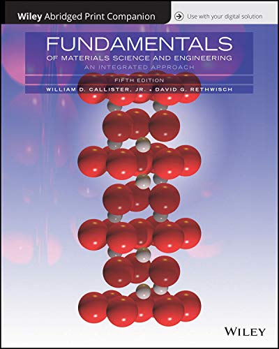 Stock image for Fundamentals of Materials Science and Engineering: An Integrated Approach (NEW!!) for sale by BookHolders