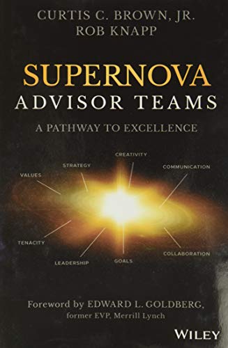 Beispielbild fr Supernova Advisor Teams: A Pathway to Excellence zum Verkauf von Book Deals