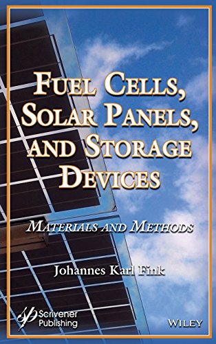 Stock image for Fuel Cells, Solar Panels, and Storage Devices: Materials and Methods for sale by Bright Study Books