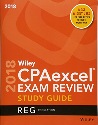 Stock image for Wiley CPAexcel Exam Review 2018 Study Guide: Regulation (Wiley CPAexcel Exam Review Regulation) for sale by HPB-Red