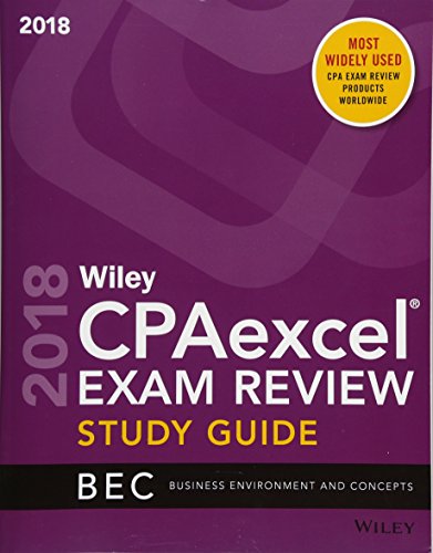 Stock image for Wiley CPAexcel Exam Review 2018 Study Guide: Business Environment and Concepts (Wiley CPA Exam Review Business Environment & Concepts) for sale by Jenson Books Inc