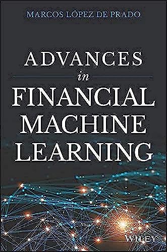 Stock image for Advances in Financial Machine Learning for sale by Blackwell's
