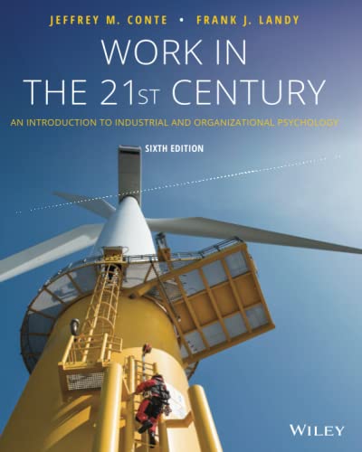 Beispielbild fr Work in the 21st Century: An Introduction to Industrial and Organizational Psychology zum Verkauf von BooksRun