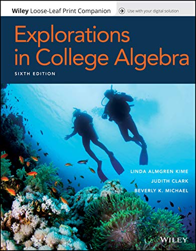 9781119499350: Explorations in College Algebra, WileyPLUS NextGen Card with Loose-leaf Set Multi-Semester