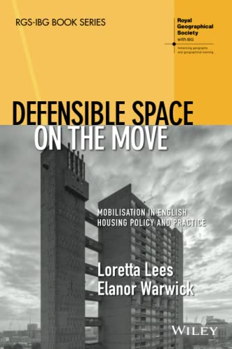 9781119500438: Defensible Space on the Move: Mobilisation in English Housing Policy and Practice (RGS-IBG Book Series)