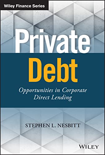Beispielbild fr Private Debt   Opportunities in Corporate Direct Lending zum Verkauf von Revaluation Books