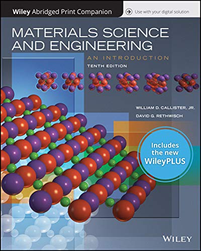 Stock image for Materials Science and Engineering: An Introduction, 10e WileyPLUS NextGen Card with Loose-Leaf Print for sale by Wrigley Books