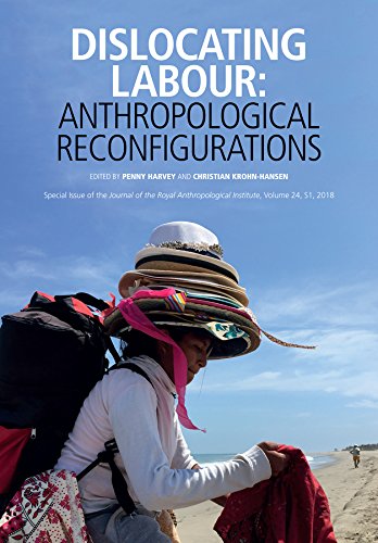 Stock image for Dislocating Labour: Anthropological Reconfigurations (Journal of the Royal Anthropological Institute Special Issue Book Series) for sale by AwesomeBooks