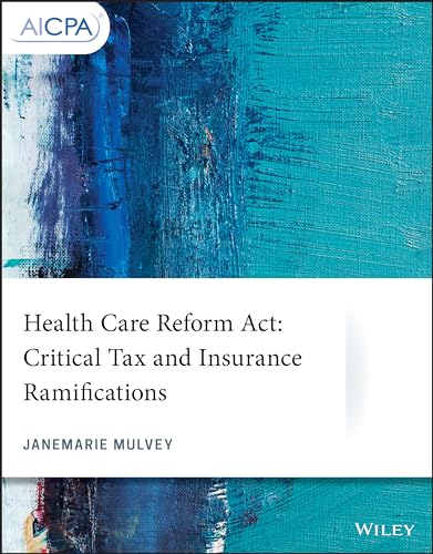 Stock image for Health Care Reform Act: Critical Tax and Insurance Format: Paperback for sale by INDOO